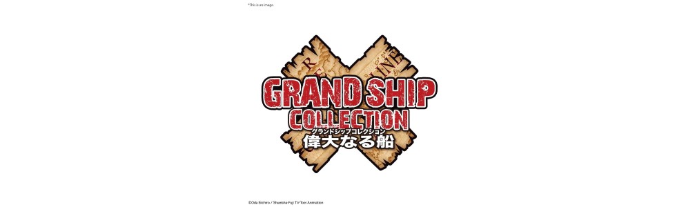 Bandai Grand Ship Collcetion